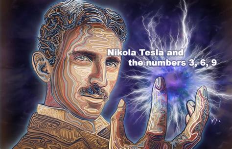 tesla numbers 3 6 9|Decoding the Enigma: The Fascinating Meaning Behind Nikola .